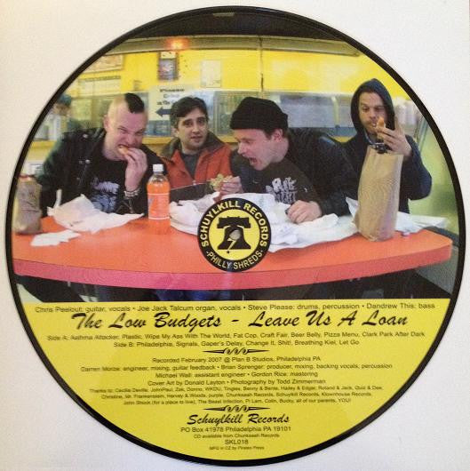 The Low Budgets – Leave Us A Loan (Picture Disc)