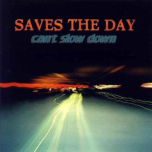 Saves the Day - Can't Slow Down (25th Anniversary Transparent Black Ice Vinyl Edition)