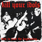 Kill Your Idols - This Is Just The Beginning... [LP, Creep Records Exclusive Opaque Violet Vinyl]