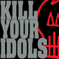 Kill Your Idols x Creep Records Exclusive Trilogy