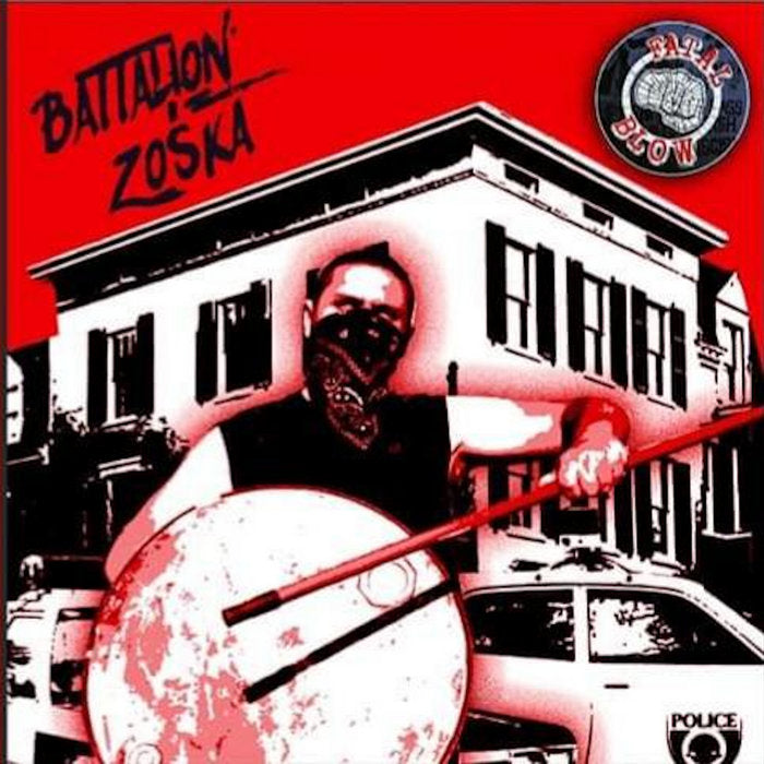 Battalion Zoska/ Fatal Blow Split 7"