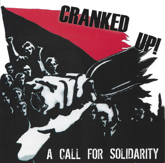 Cranked Up! ‎– A Call For Solidarity [CD]