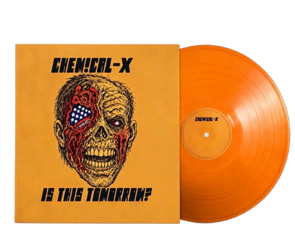 chemical-x - Is This Tomorrow? [LP, Green or Orange Vinyl]