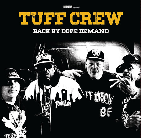 Tuff Crew - Back By Dope Demand (Creep Records Exclusive Yellow Vinyl)