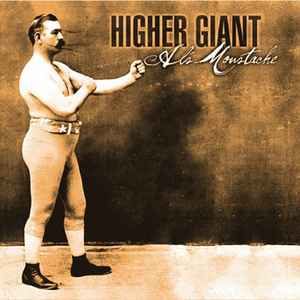 Higher Giant – Al's Moustache 7"