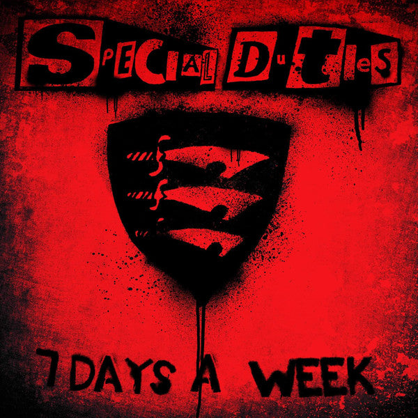Special Duties - 7 Days A Week