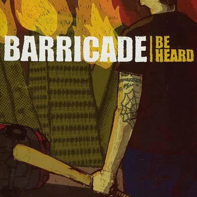 Barricade - Be Heard