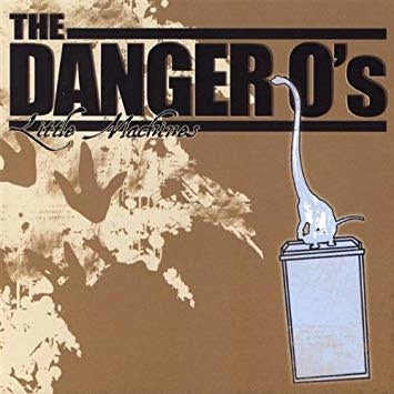 Danger O's - Little Machines