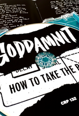 Goddamnit - How To Take The Burn