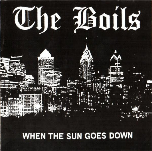 The Boils - When The Sun Goes Down