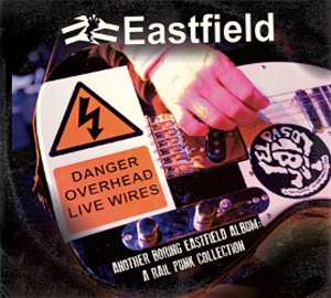 Eastfield - Another Boring Eastfield Album: A Rail Punk Collection