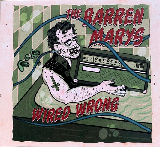 The Barren Marys - Wired Wrong